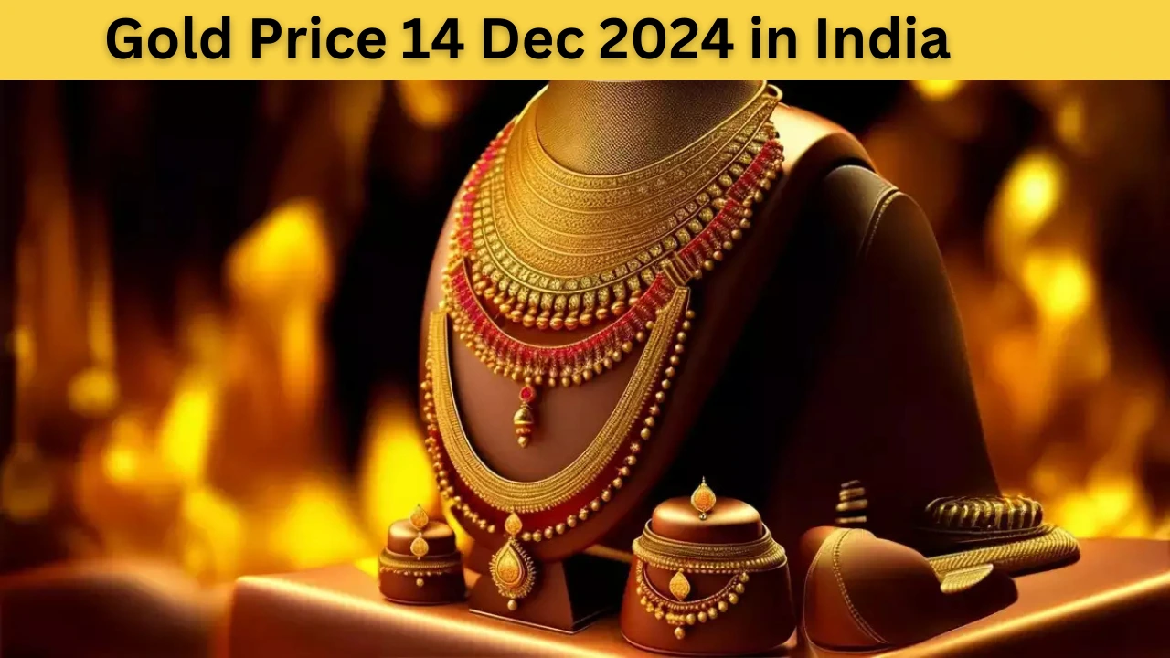 Gold Price 14 Dec 2024